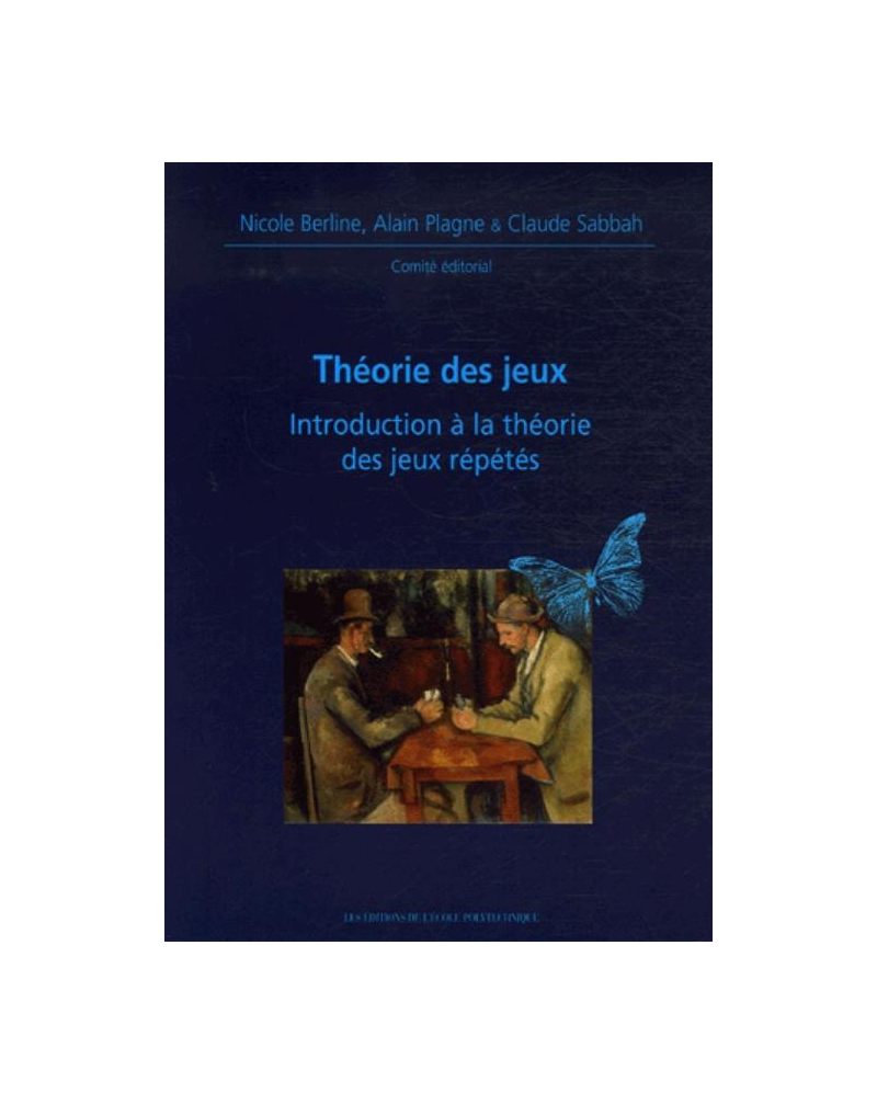 Théorie des jeux - Introduction à la théorie des jeux répétés