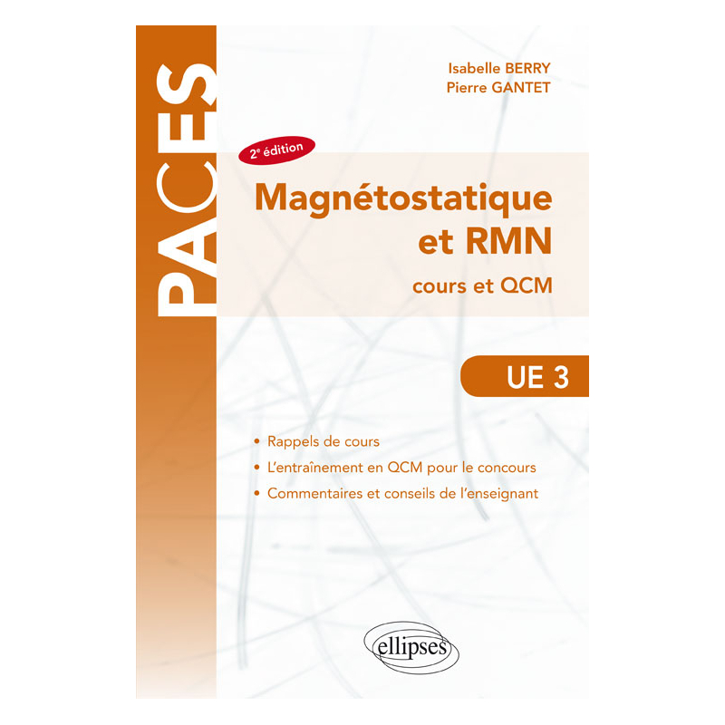 UE3 ­ Magnétostatique et RMN ­ cours et QCM - 2e édition