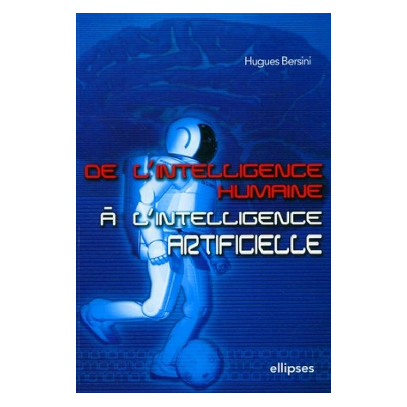 De l'intelligence humaine à l'intelligence artificielle
