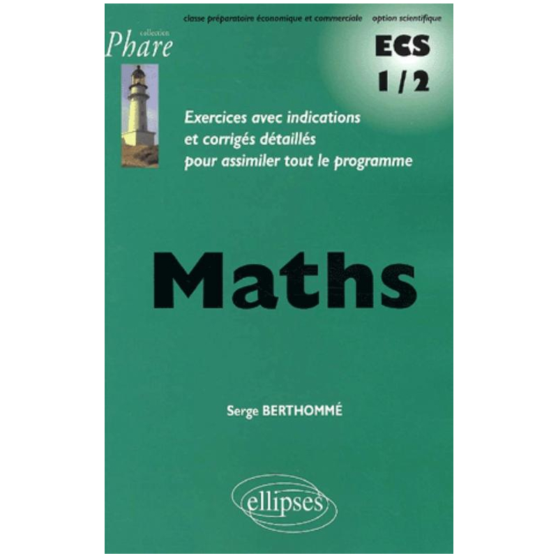 Mathématiques ECS 1/2