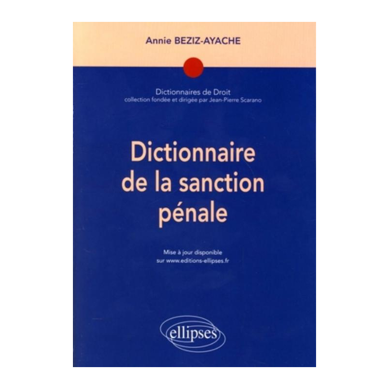 Dictionnaire de la sanction pénale