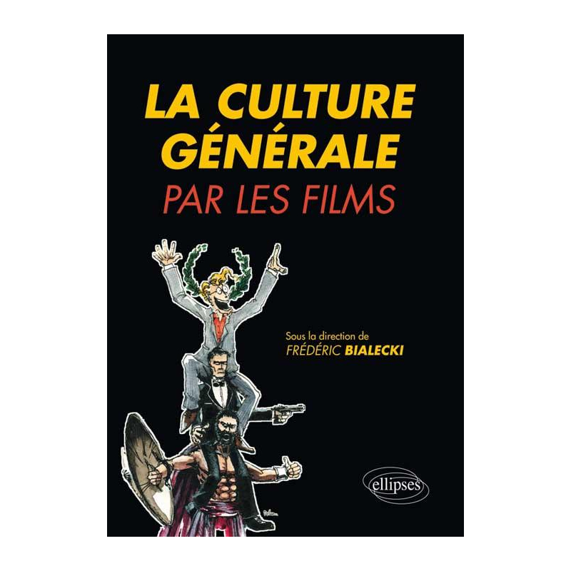 La culture générale par les films