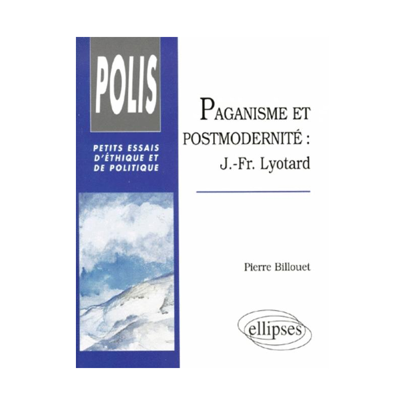 Paganisme et postmodernité - J.-Fr. Lyotard