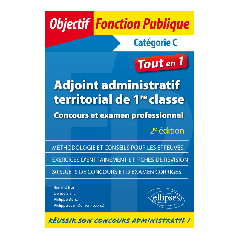 Adjoint administratif territorial de 1re classe - Concours et examen professionnel - 2e édition
