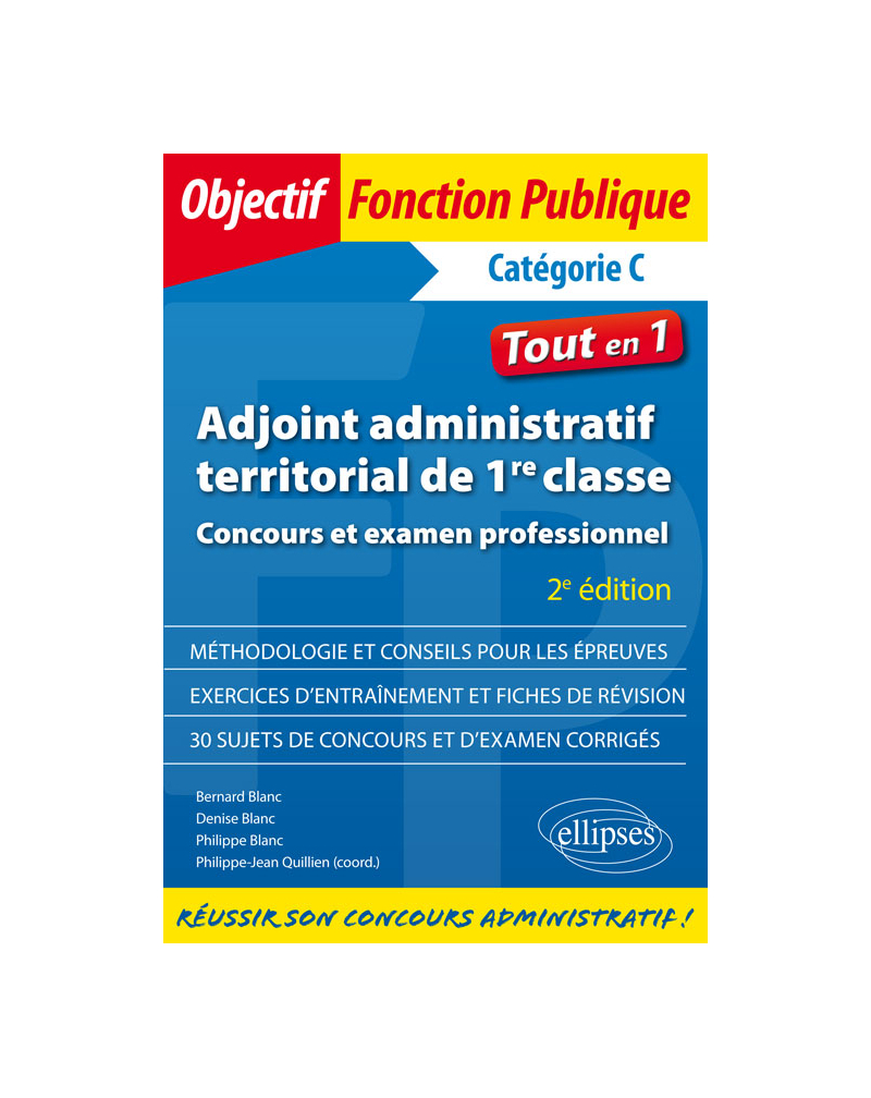 Adjoint administratif territorial de 1re classe - Concours et examen professionnel - 2e édition