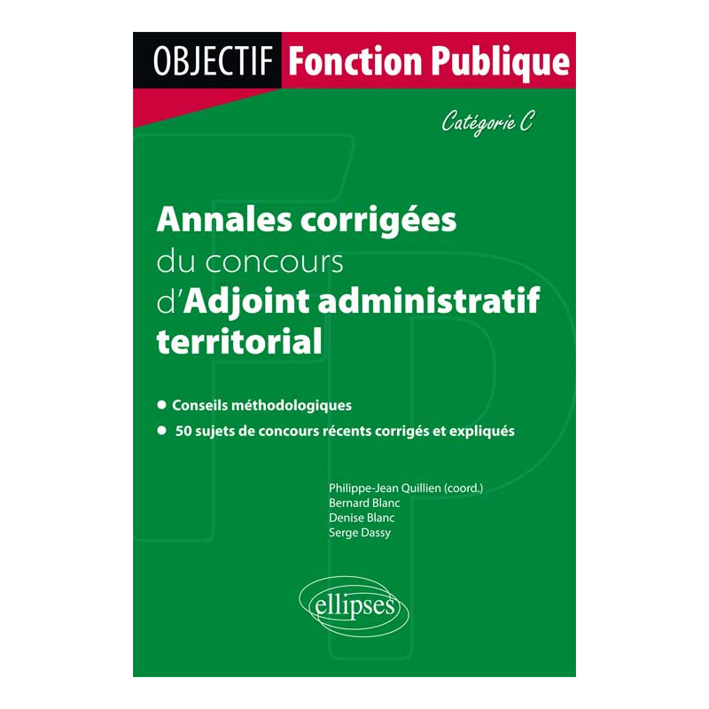 Annales corrigées du concours d'Adjoint administratif territorial de 1re classe
