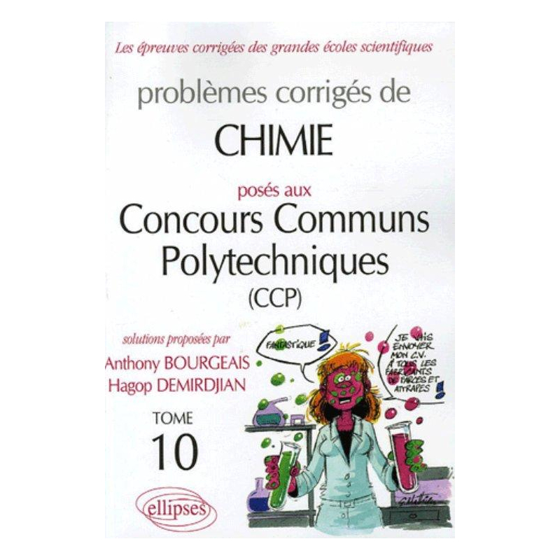 Chimie Concours communs polytechniques (CCP) 2004-2005 - Tome 10