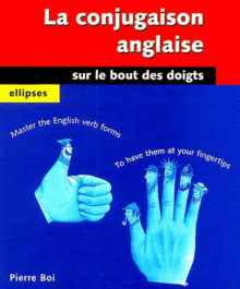 La conjugaison anglaise sur le bout des doigts