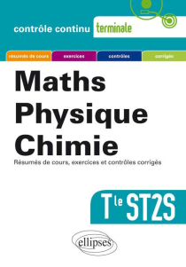 Mathématiques-Physique-Chimie - Terminale ST2S nouvelle édition