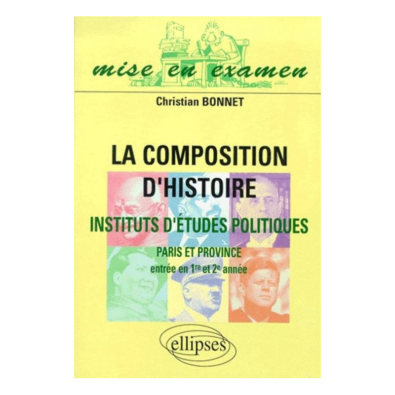 La composition d'histoire à Sciences Po (Paris et province) (entrée en 1re et 2e années)
