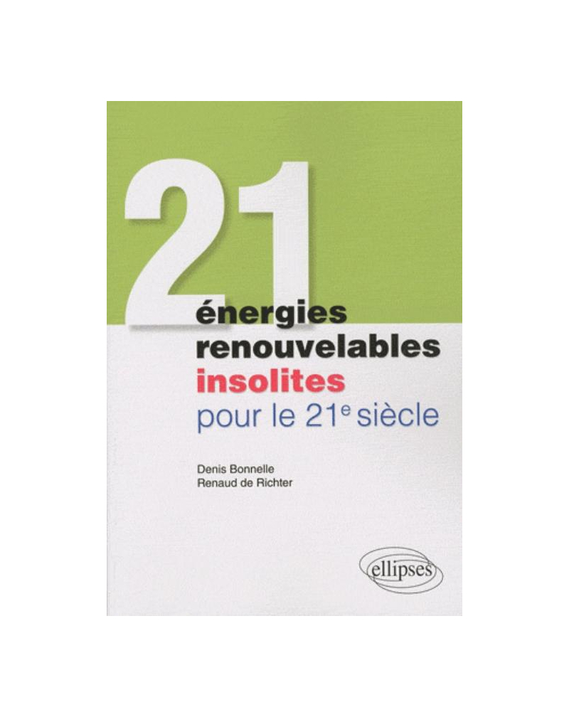 21 énergies renouvelables insolites