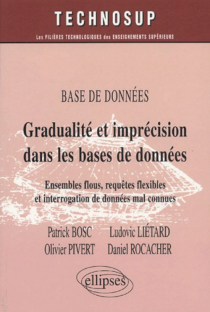 Gradualité et imprécision dans les bases de données - Niveau C