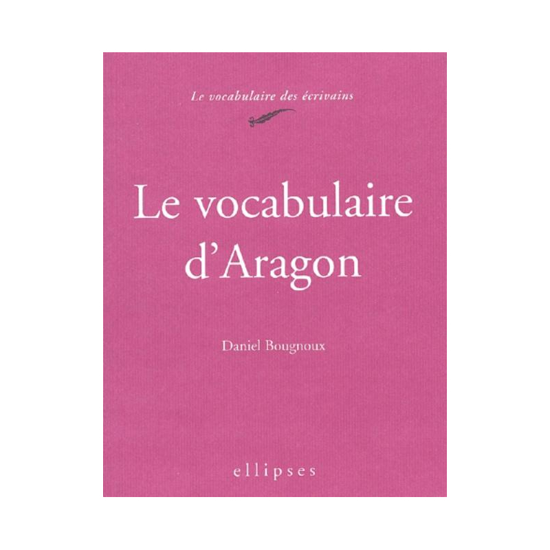 Le vocabulaire d'Aragon