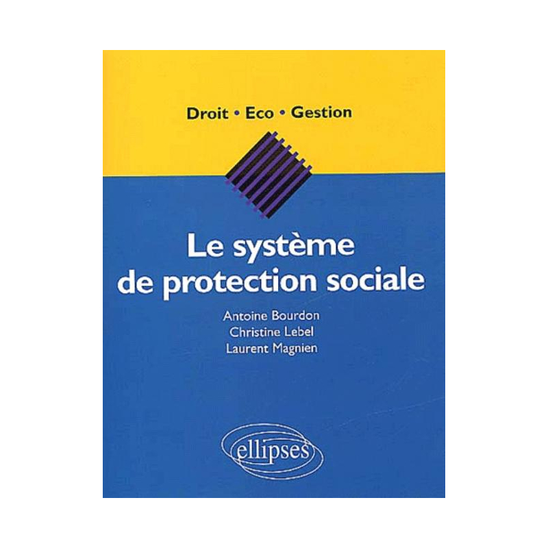 Le système de protection sociale