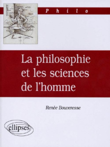 philosophie et les sciences de l'homme (La)