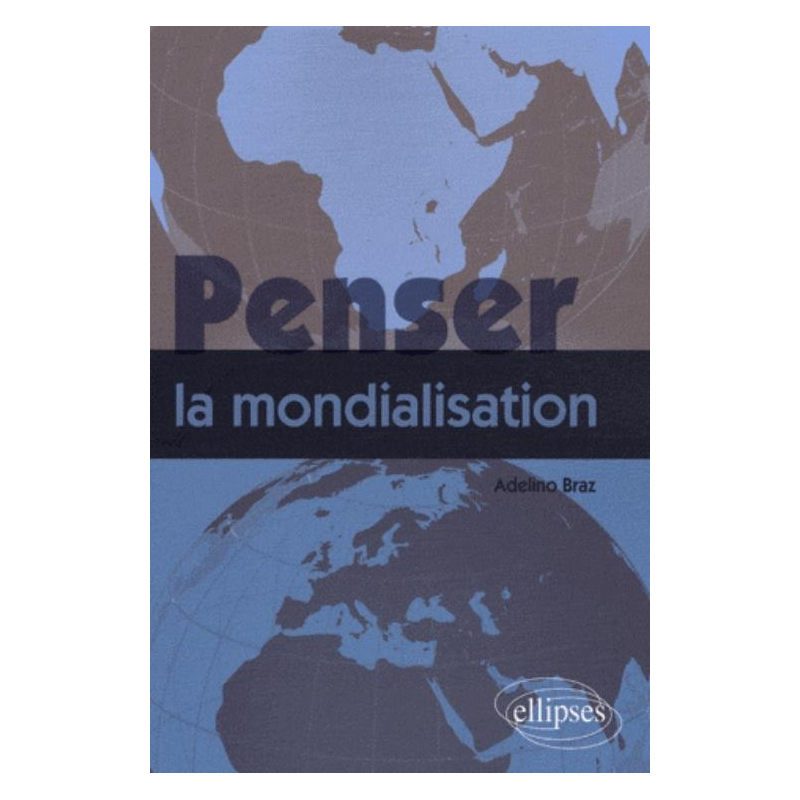 Penser la mondialisation