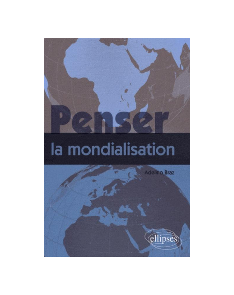 Penser la mondialisation