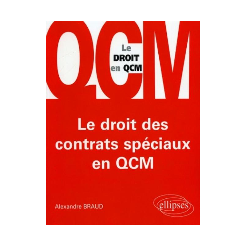 Le droit des contrats spéciaux en QCM