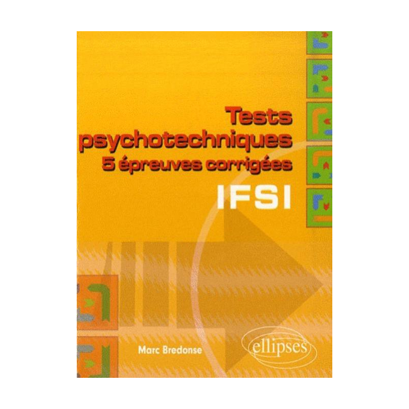 Tests psychotechniques pour le concours d'entrée en IFSI
