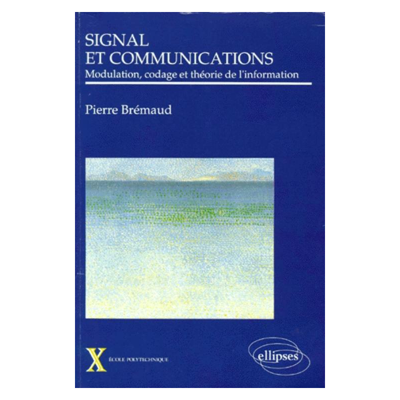 Signal et communications - Modulation, codage et théorie de l'information