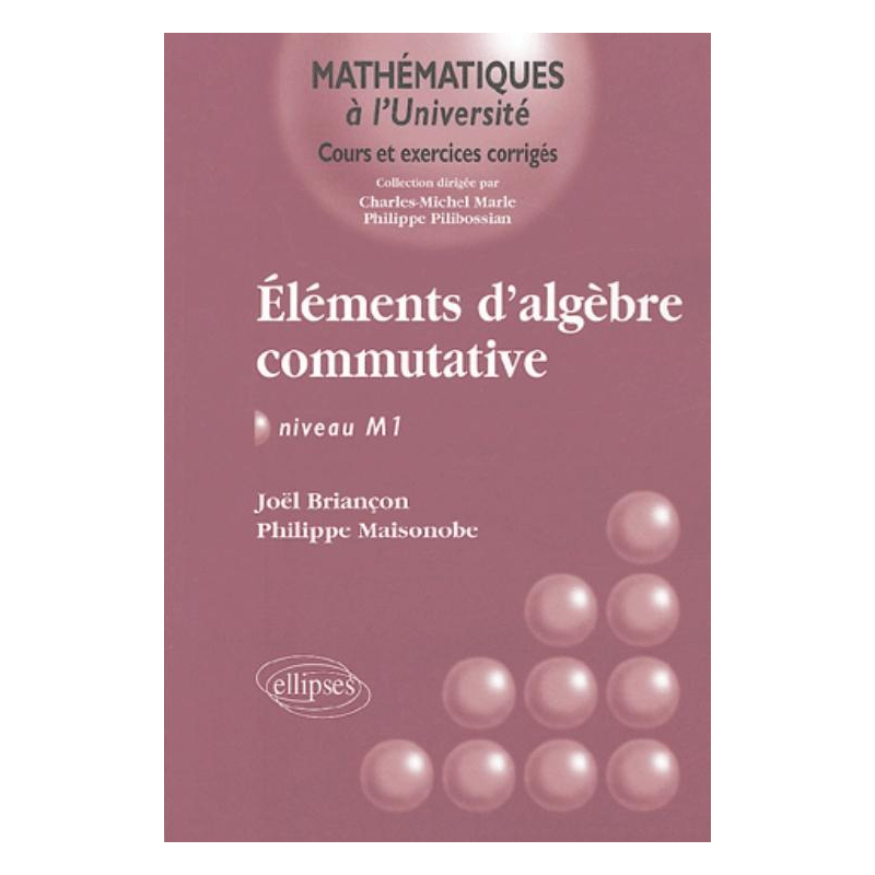 Eléments d'algèbre commutative - Niveau M1