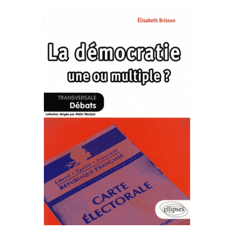 La démocratie : une ou multiple?