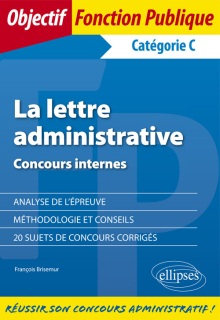 La lettre administrative - Concours internes - Catégorie C