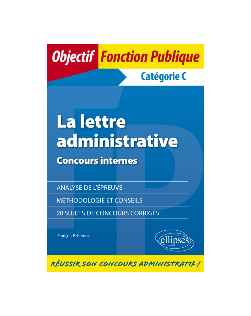 La lettre administrative - Concours internes - Catégorie C