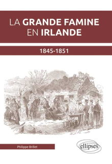 La grande famine en Irlande (1845-1851)