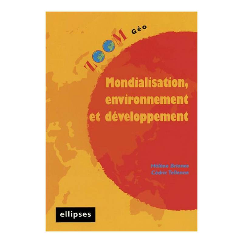 Mondialisation, environnement et développement