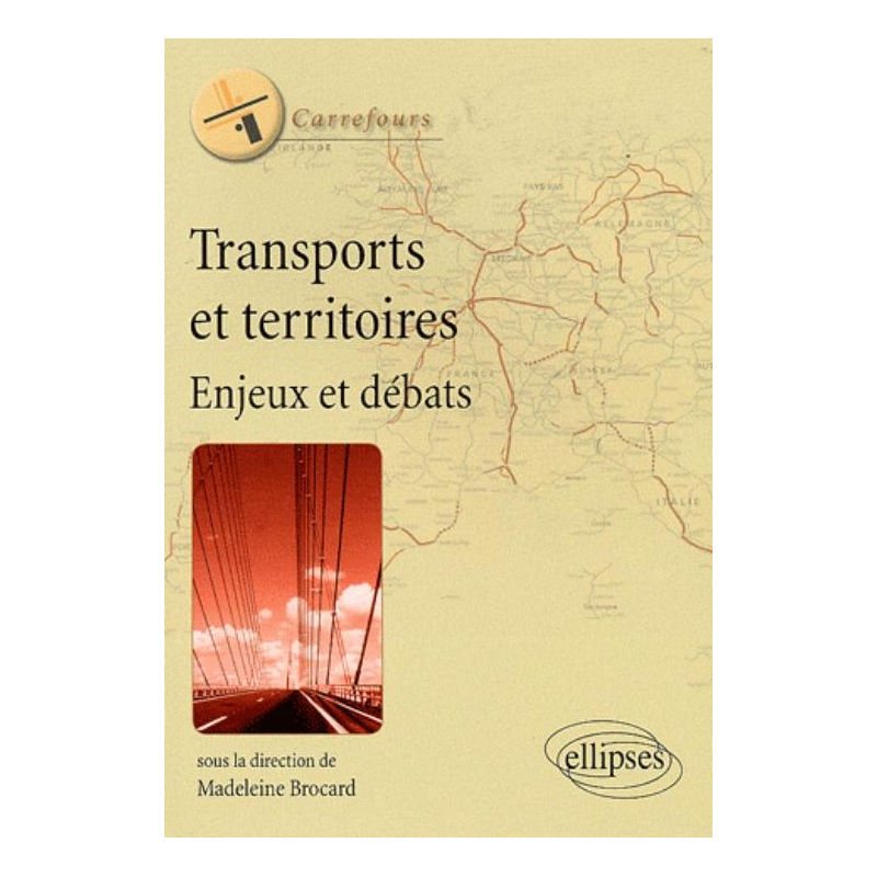 Transports et territoires : enjeux et débats