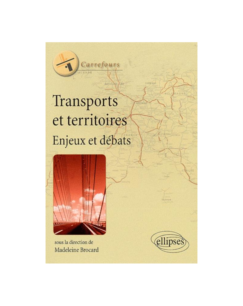 Transports et territoires : enjeux et débats