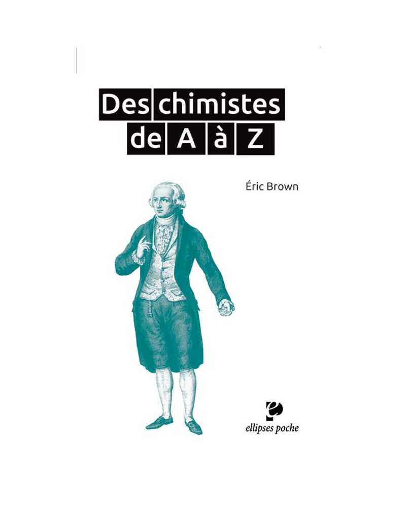 Des chimistes de A à Z