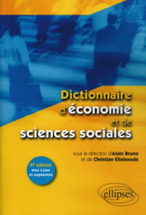 Dictionnaire d'économie et de sciences sociales - 2e édition mise à jour et augmentée