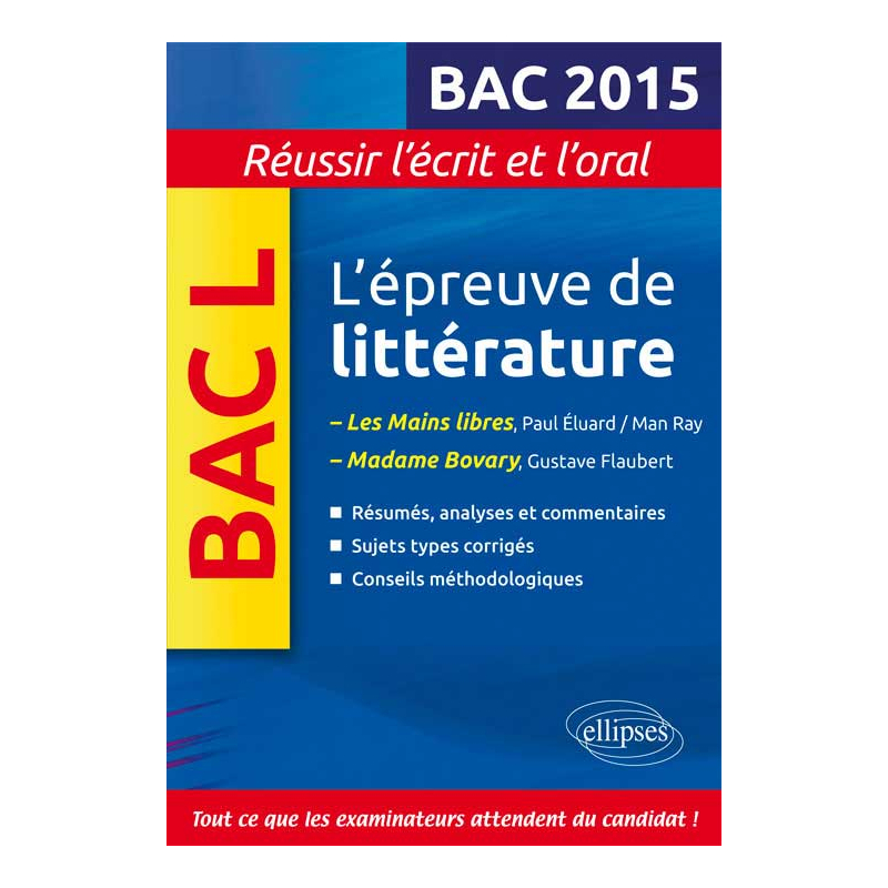 L’épreuve de Littérature Terminale L : Mme Bovary  + Les mains libres