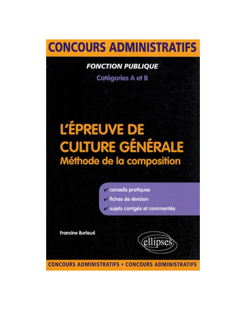L'épreuve de culture générale aux concours de catégories A et B