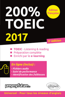 200% TOEIC - Listening & Reading - 2017 - 3e édition