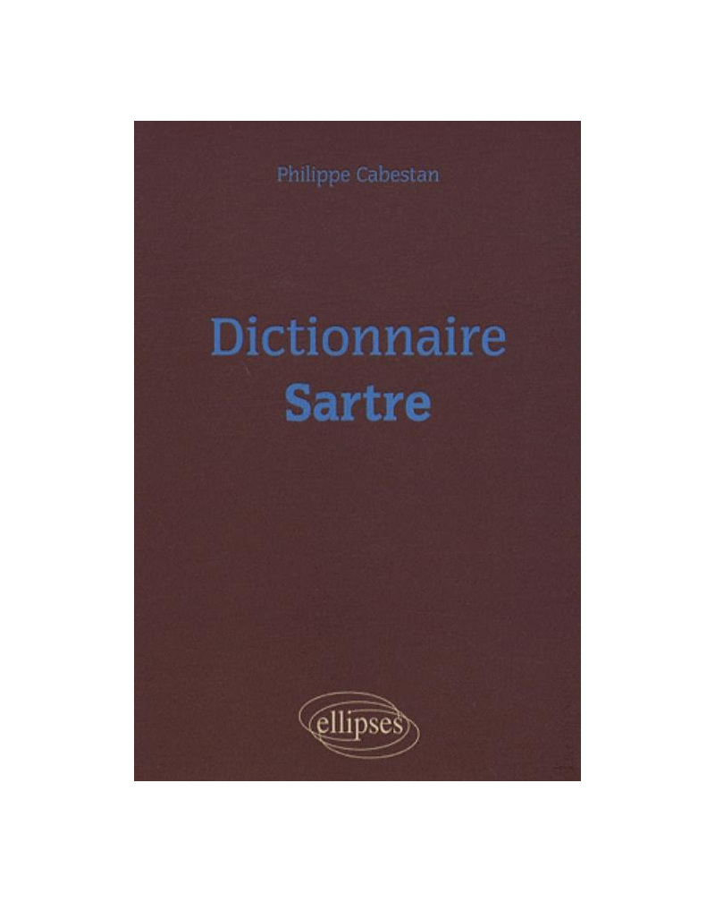 Dictionnaire Sartre