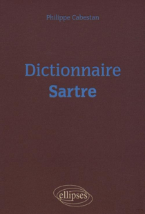 Dictionnaire Sartre