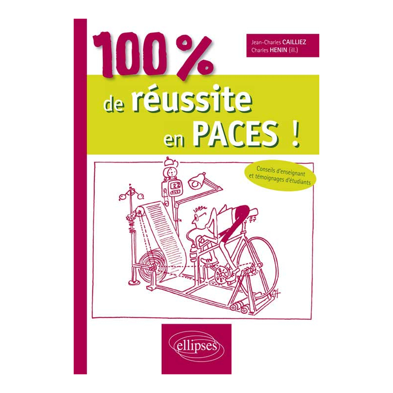 100% de réussite en PACES ! Méthodologie - conseils - exercices