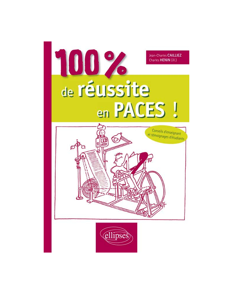 100% de réussite en PACES ! Méthodologie - conseils - exercices