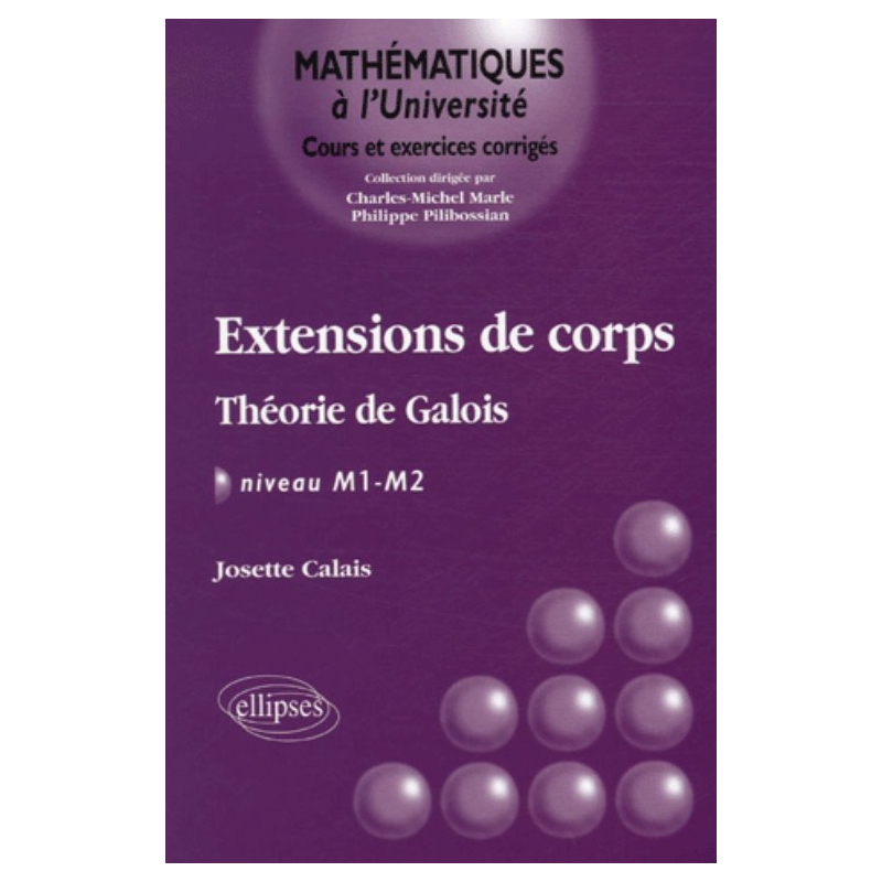 Extensions de corps - Théorie de Galois - Niveau M1-M2
