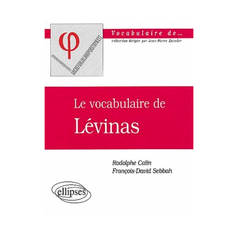 vocabulaire de Lévinas (Le)