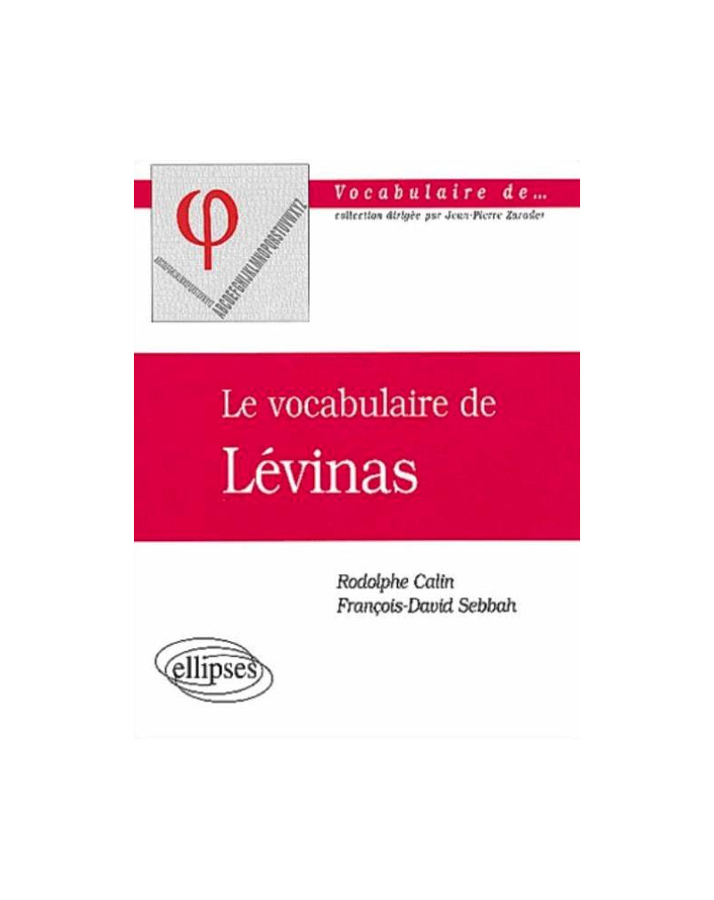 vocabulaire de Lévinas (Le)