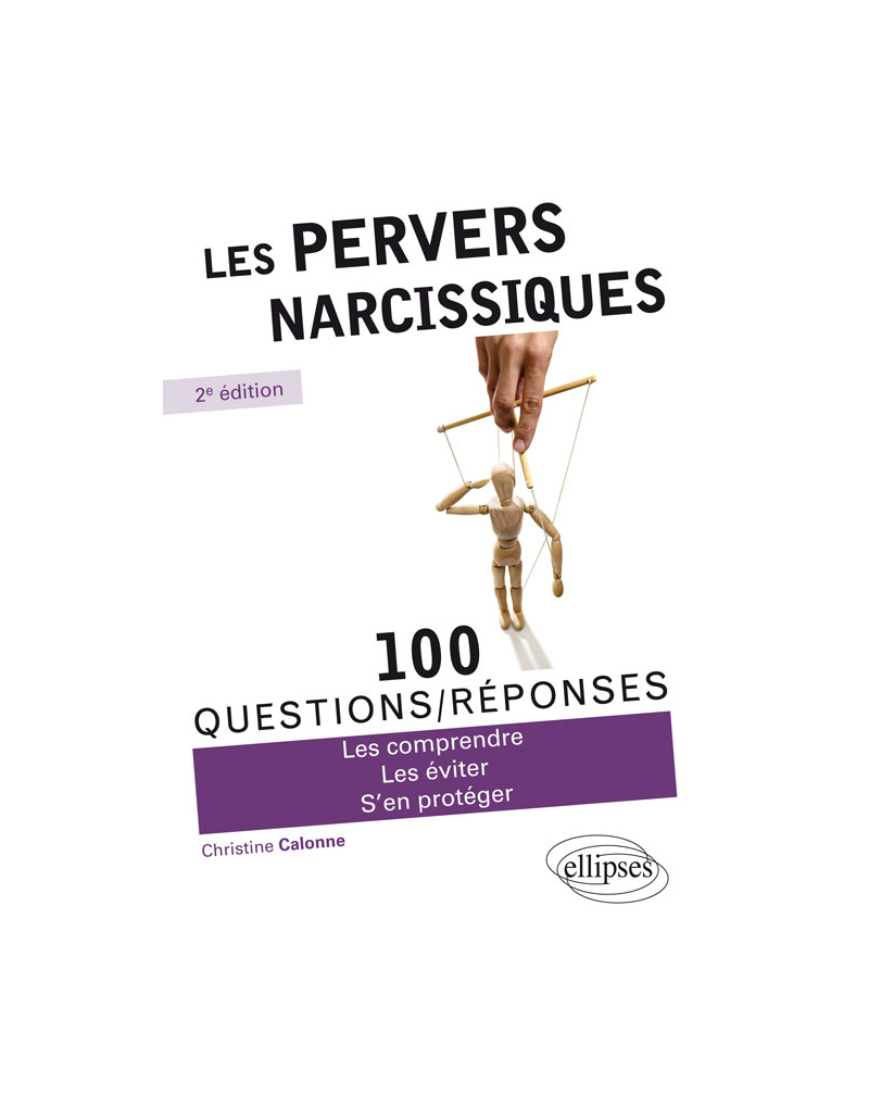 Les pervers narcissiques - 2e édition