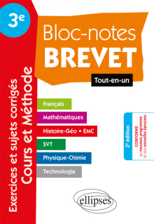 Bloc-Notes Troisième spécial Brevet - Tout en Un - Toutes matières • français, histoire-géographie, mathématiques, sciences (physique-chimie, SVT et technologie) - nouvelle édition mise à jour conforme aux nouveaux programmes et aux nouvelles épreuves