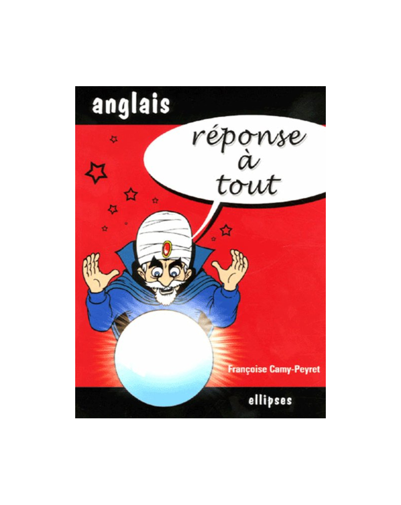 Réponse à tout - Anglais