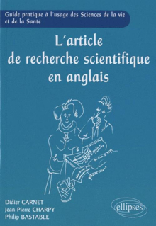 L'article de recherche scientifique en anglais -  Guide pratique à l'usage des Sciences de la Vie et de la Santé