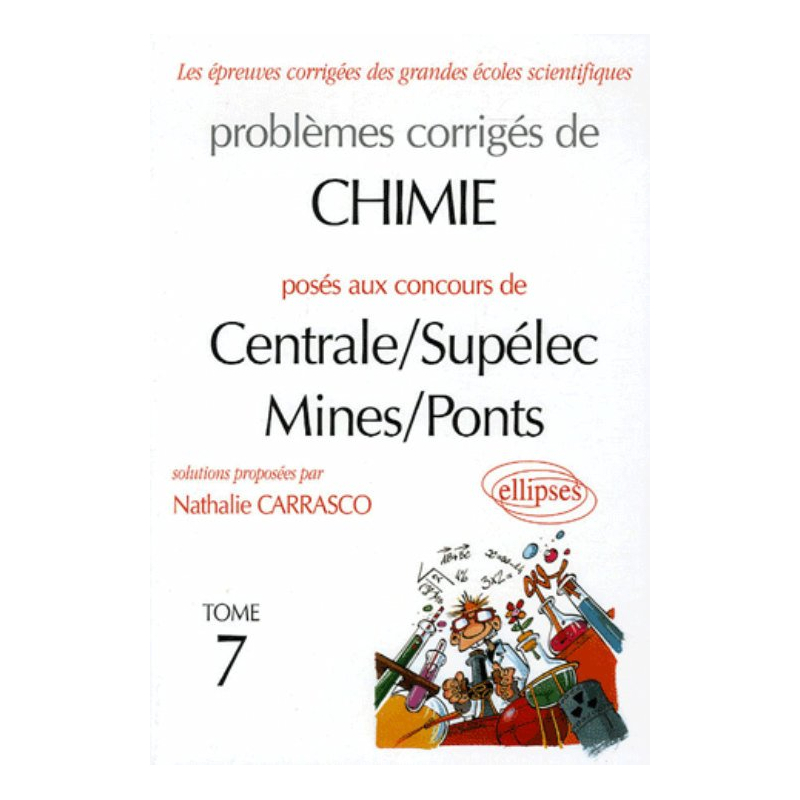 Chimie Centrale/Supélec et Mines/Ponts 2003-2004 - Tome 7