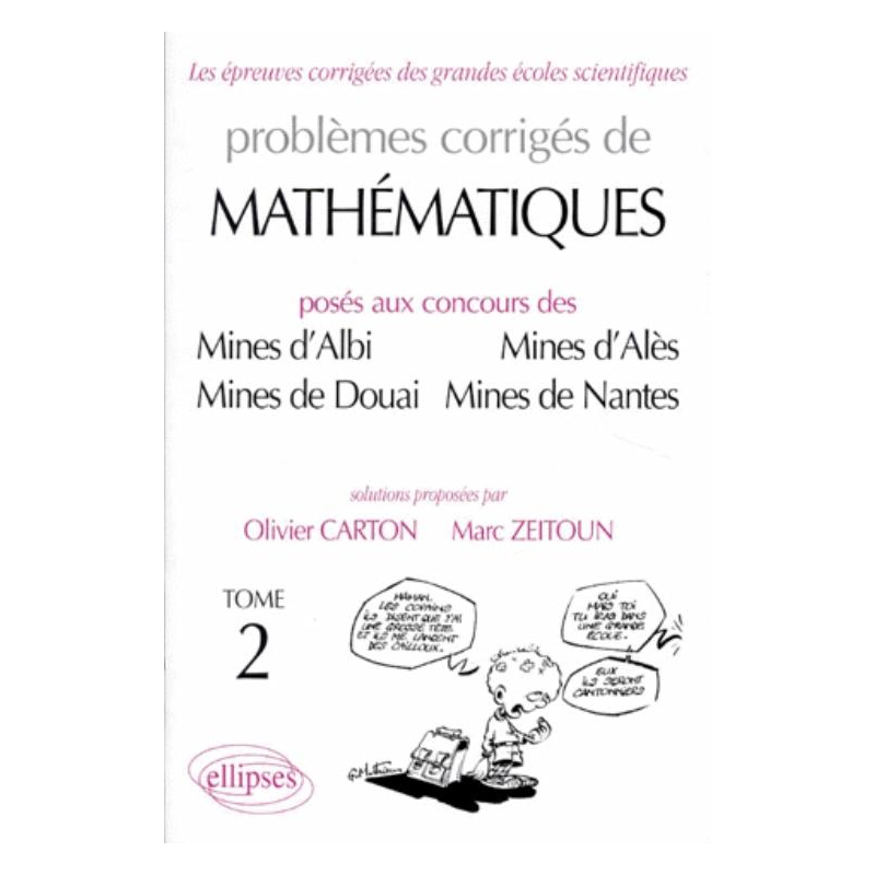 Mathématiques Mines d'Albi, Alès, Douai, Nantes 1989-1997 - Tome 2